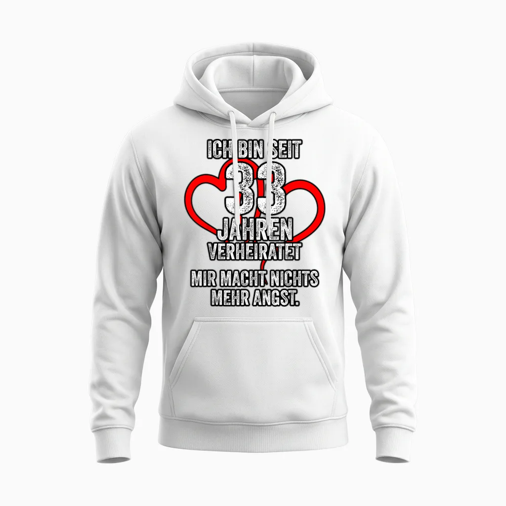 33. Hochzeitstag Tshirt Spruch Ich Bin Seit 33 Jahren Unisex Hoodie in White
