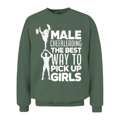 Male Cheerleading Funny Male Cheerleader Gift Unisex Sweatshirt - Military Green
