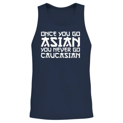 Once You Go Asian You Never Go Caucasian Unisex Tank Top - Navy