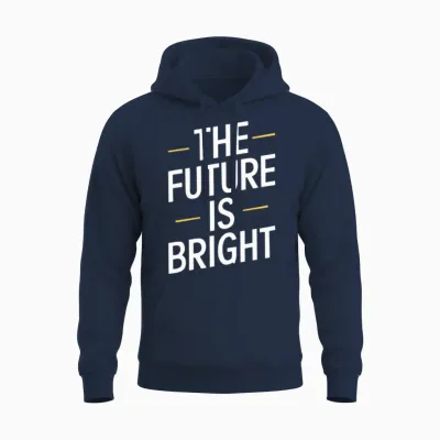 The Future Is Bright Bold Statement Unisex Hoodie - Navy