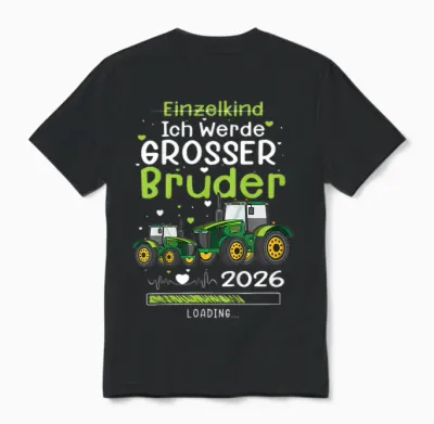 Kinder Ich Werde Großer Bruder 2026 Tractor Baby Single Child Boys Unisex T-Shirt - Black