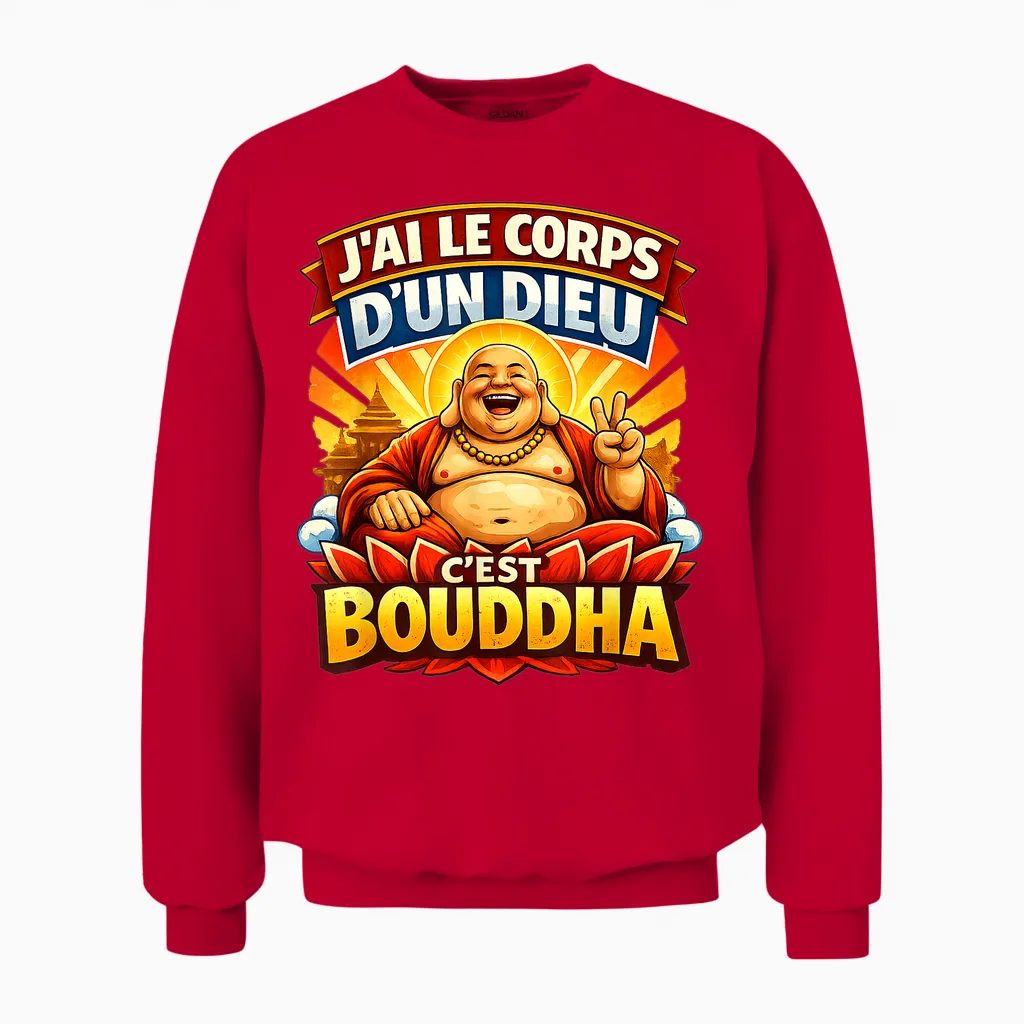 Je Ai Le Corps D'un God Buddha Gift Man Funny Funny Unisex Sweatshirt in Red