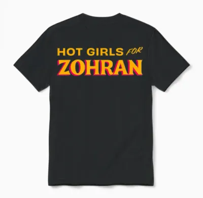 Hot Girls for Zohran Mamdani Zohran for Nyc Mayor 2025 Unisex T-Shirt - Black