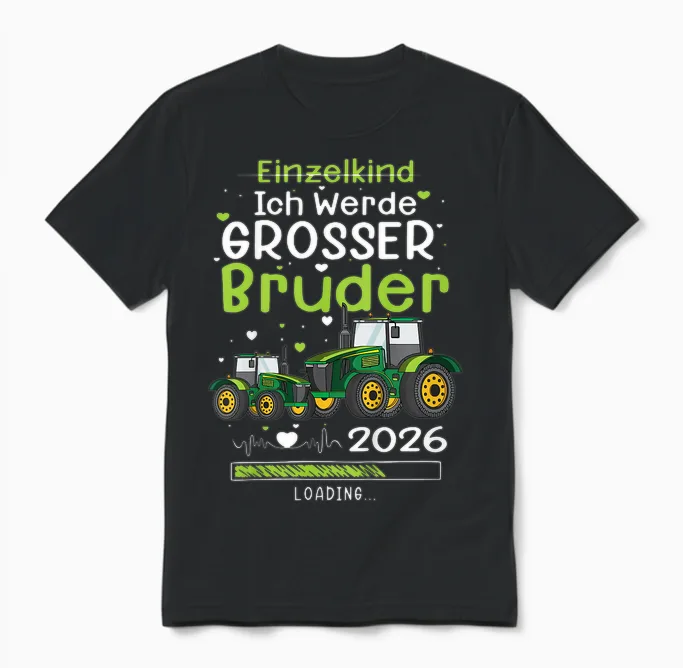 Kinder Ich Werde Großer Bruder 2026 Tractor Baby Single Child Boys Unisex T-Shirt in Black