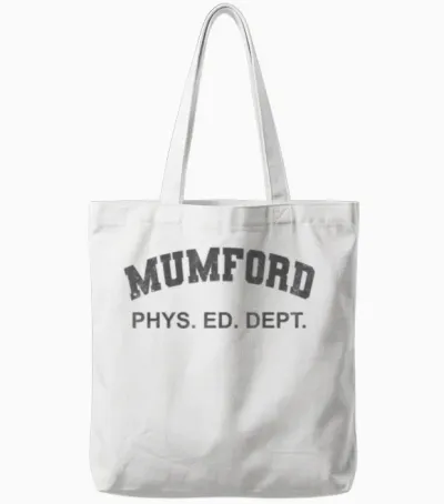 Mumford Phys Ed Dept Lustiges Halloween-Kostüm Tote Bags - White