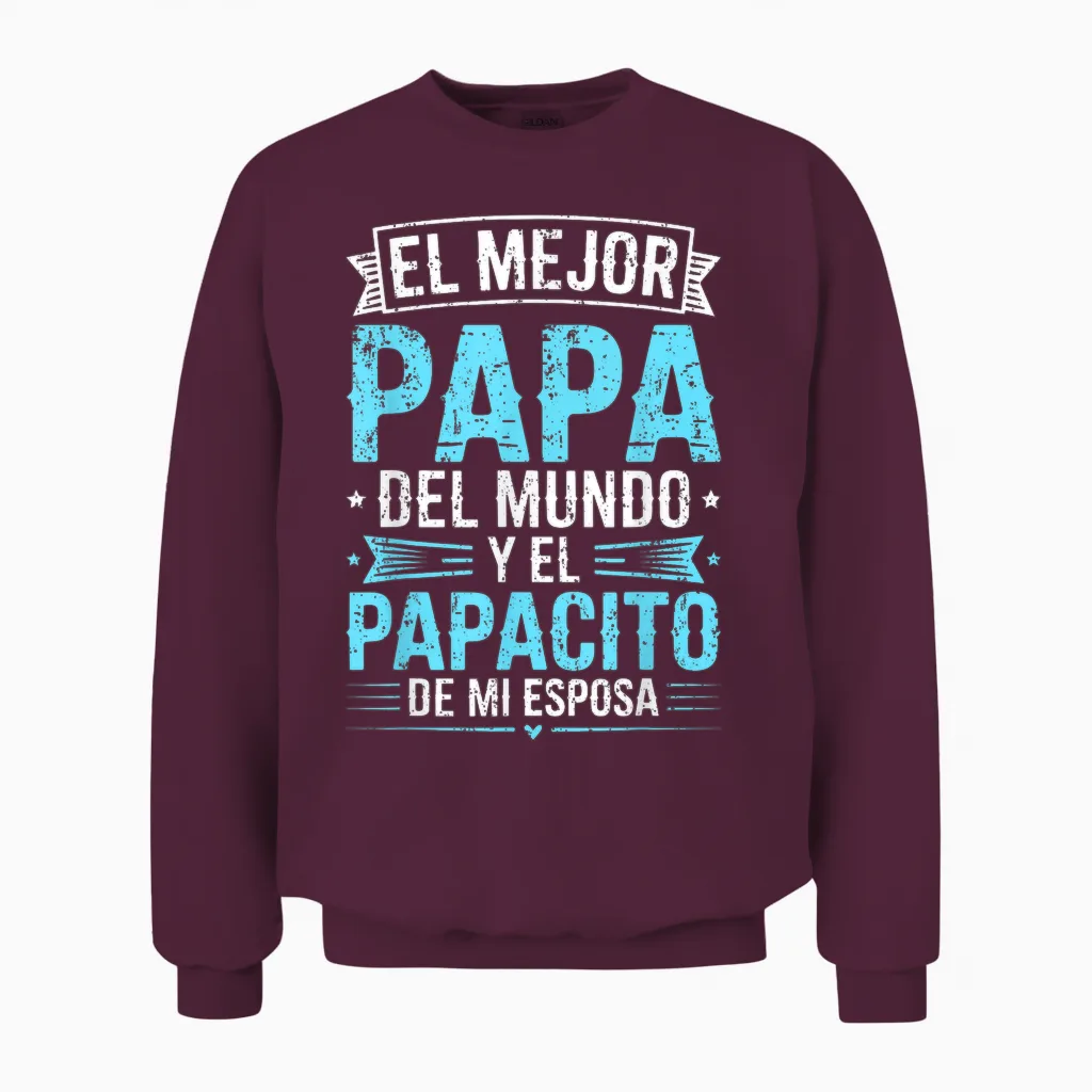El Mejor Papa Del Mundo Camisa Para El Dia Del Padre Español Unisex Sweatshirt in Maroon