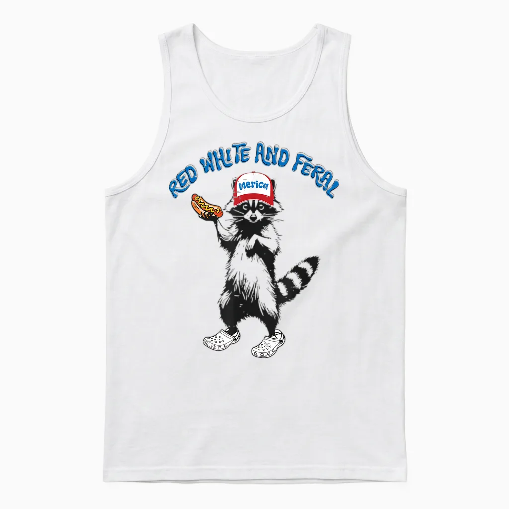 Funny Raccoon 4th of July Patriotic Cute Red White and Feral Unisex Tank Top in White