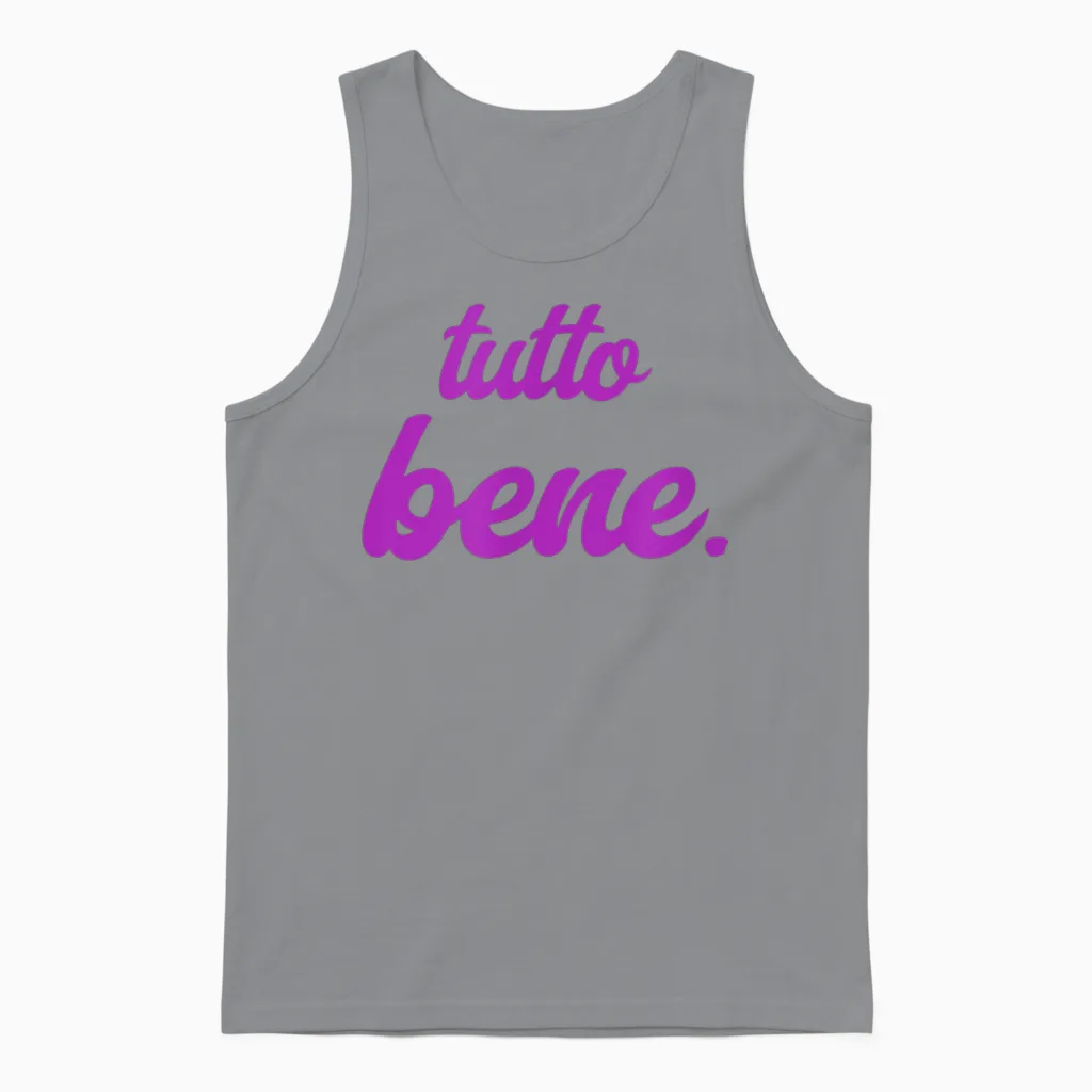 Tutto Bene - Tout Est Bien Unisex Tank Top in Sport Grey