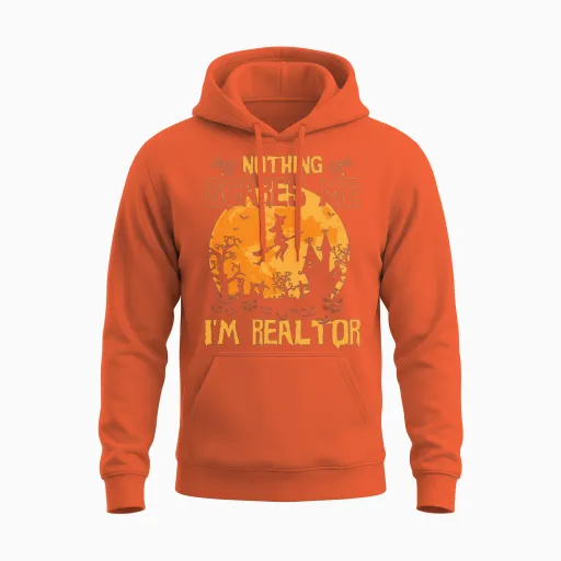 Nothing Scares Me I M Realtor Funny Halloween Unisex Hoodie in Orange