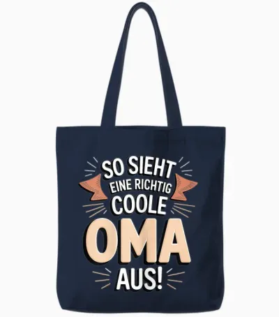 So Sieht Eine Richtig Coole Oma Großmutter Aus Tote Bags - Navy