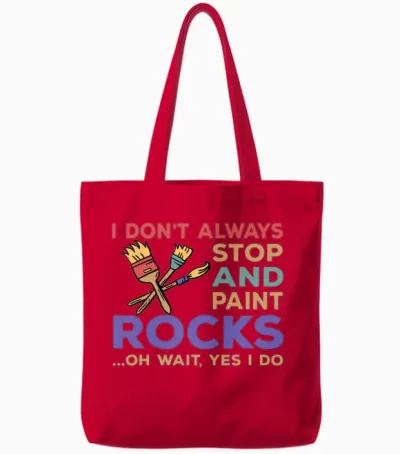 Funny Rock Painting Saying for Rock Painter Tote Bags - Red
