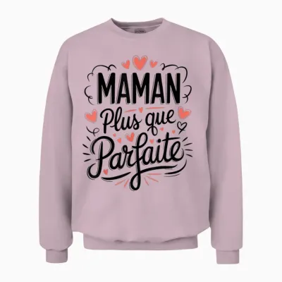 Maman Plus Que Parfait Women's T-Shirt Mother's Day Mum T-Shirt, White, S Unisex Sweatshirt - Light Pink