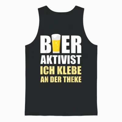 Bier Aktivist Biertrinker Bier Bierliebhaber Spruch Lustig Unisex Tank Top - Black