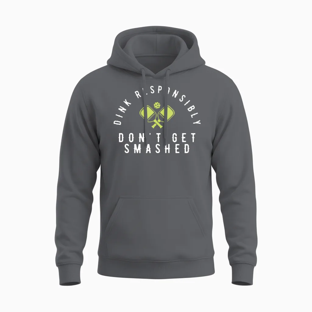 Dink Responsibly Pickleball Shirt–funny Pickleball Unisex Hoodie in Charcoal