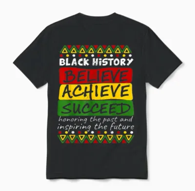 Black History Month Honoring Past Inspiring Future African Unisex T-Shirt - Black