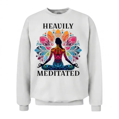 Heavily Meditated Funny Yoga Saying Unisex Sweatshirt - White