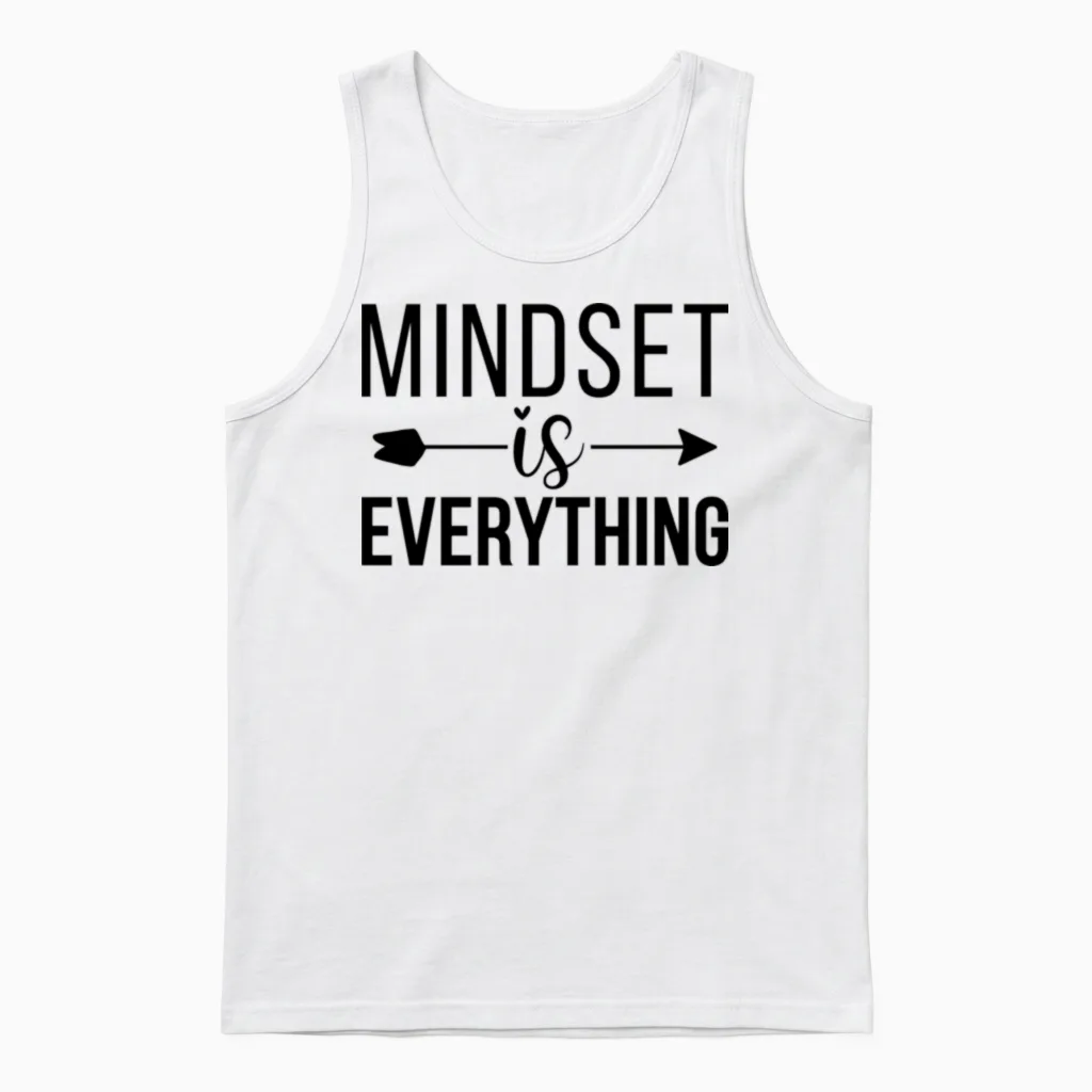 Mindset Everything Unisex Tank Top in White