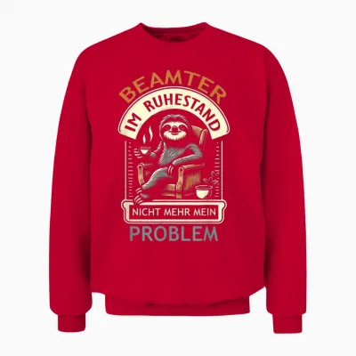 Ruhestand Beamter Geschenk Pension Unisex Sweatshirt - Red