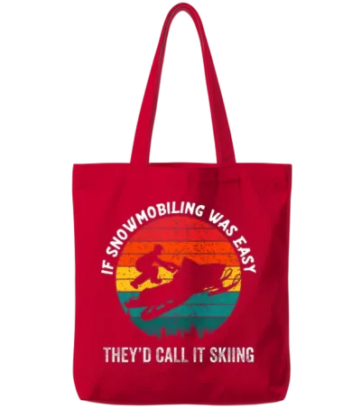Funny Snowmobile Sayings Snowmobiling Ride Tote Bags - Red