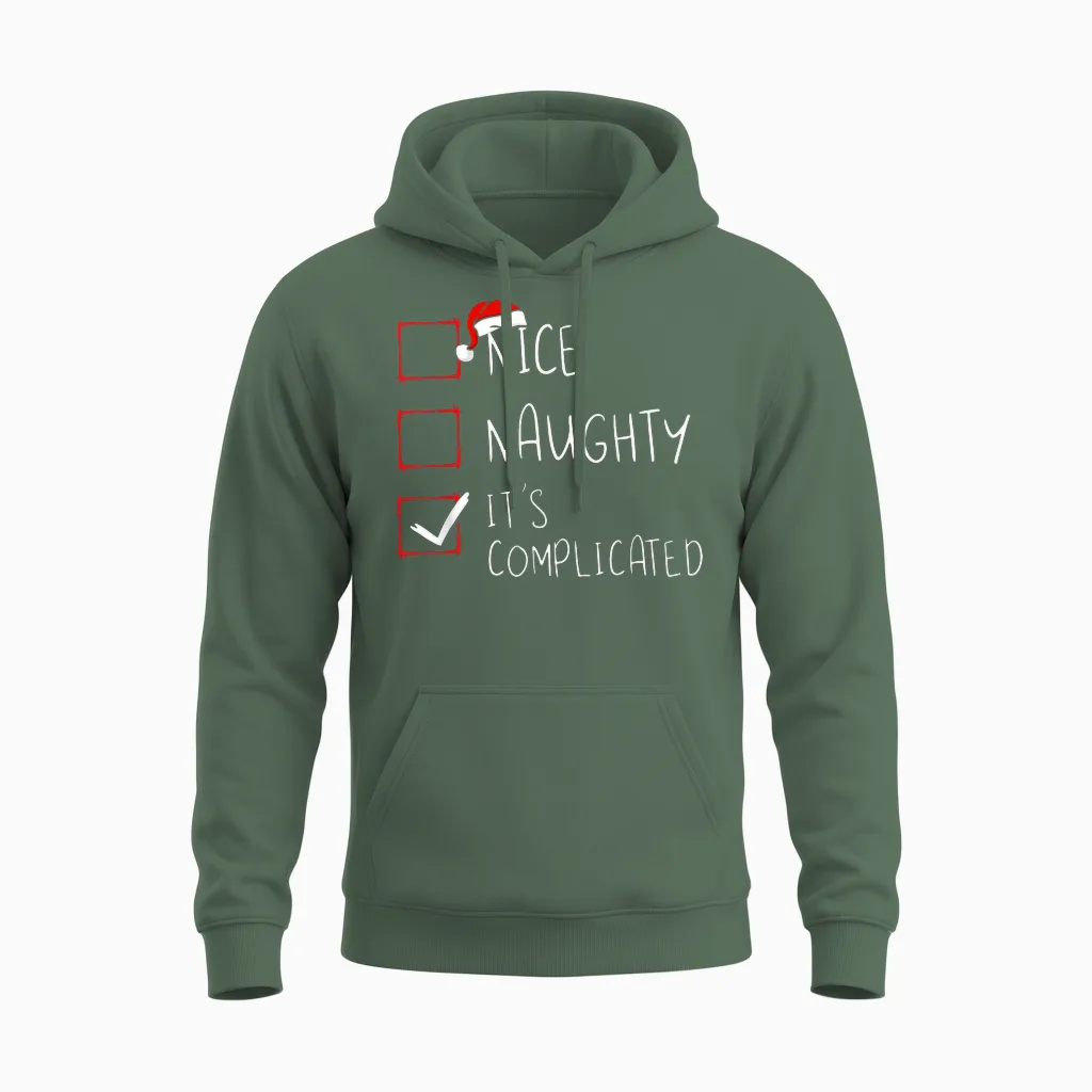 Nice Naughty It's Complicated Christmas List Santa Claus Unisex Hoodie in Military Green