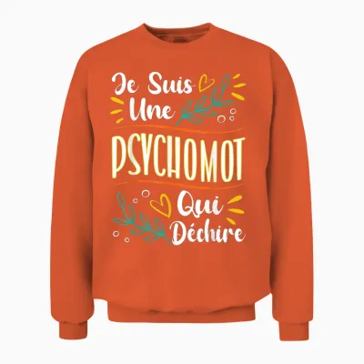 A Psychomot That Rips Gift for Psychomotrician T-Shirt, Black, S Unisex Sweatshirt - Orange