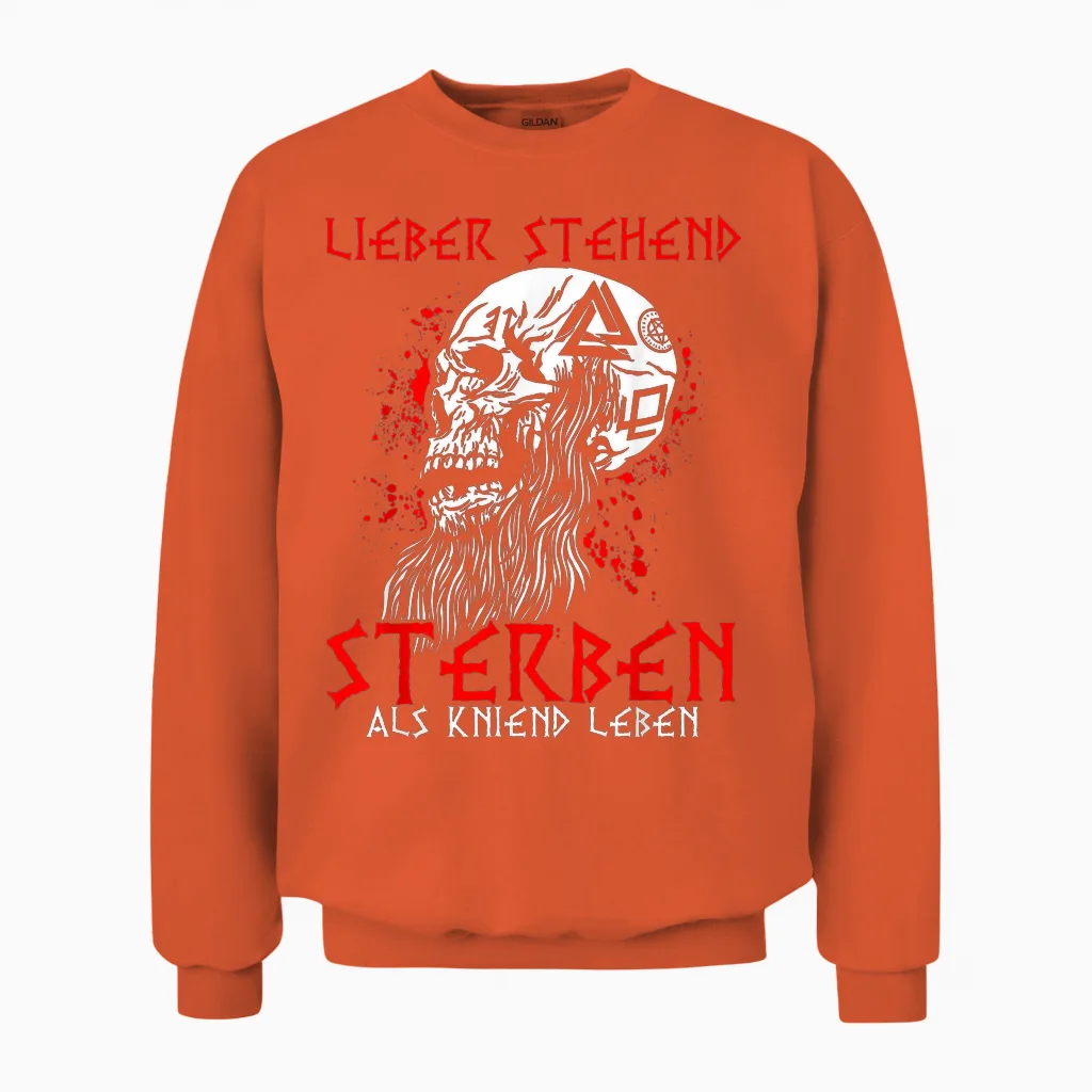 Lieber Stehend Sterben Als Kniend Leben Punk Rock Biker Unisex Sweatshirt in Orange