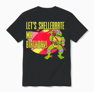 Donatello - Let's Shellebrate My Birthday! Unisex T-Shirt - Black