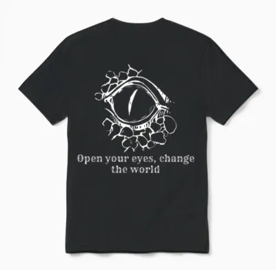 Open Your Eyes Change the World Unisex T-Shirt - Black