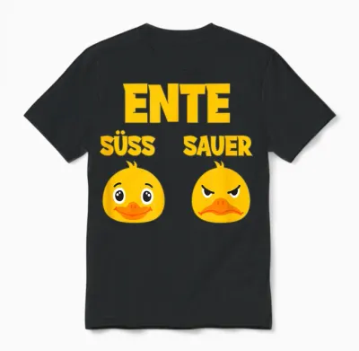 Ente Süß - Sauer Lustig Witzig Koch Landwirt Unisex T-Shirt - Black