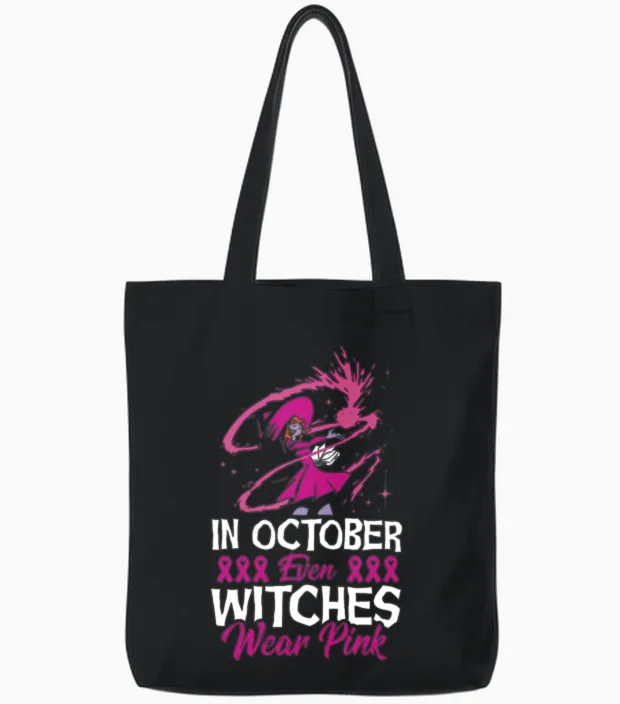 In October Even Witches Wear Pink Breast Cancer Tote Bags in Black