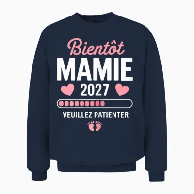 Femme Bientot Mamie 2027 Annonce Grossesse Mamie 2027 Unisex Sweatshirt - Navy