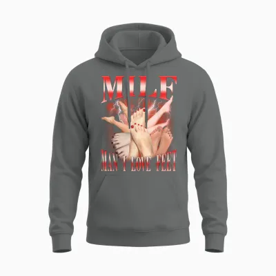 Milf Man I Love Feet Lustig Unisex Hoodie - Graphite Heather