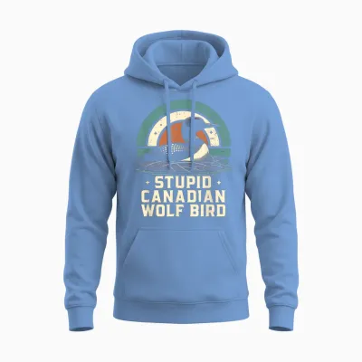 Stupid Canadian Wolf Bird Vintage Heated Hookey Loon Meme Unisex Hoodie - Carolina Blue