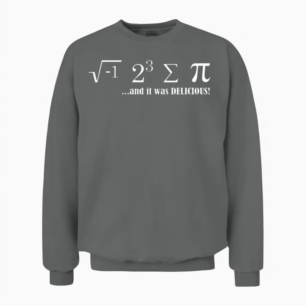 I Ate Some Pie and It Was Delicious Unisex Sweatshirt in Graphite Heather