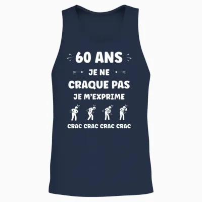 Crac Humour Fatigue Craquant 60 Ans Age Anniversaire 60 Ans Unisex Tank Top - Navy