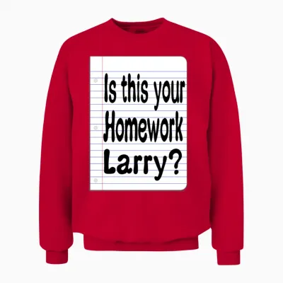 Is This Your Homework Larry? the Big Lebowski Unisex Sweatshirt - Red