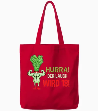 Hurra Der Lauch Wird 18 Junge Man 18 Years 18th Birthday T-Shirt, Black Tote Bags - Red