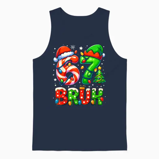 Bruh 67 Six Seven 6 7 Meme Christmas Funny Boy Girl Unisex Tank Top - Navy