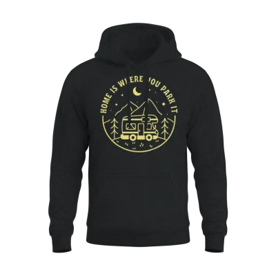 Home Is Where You Park It Unisex Hoodie - Black