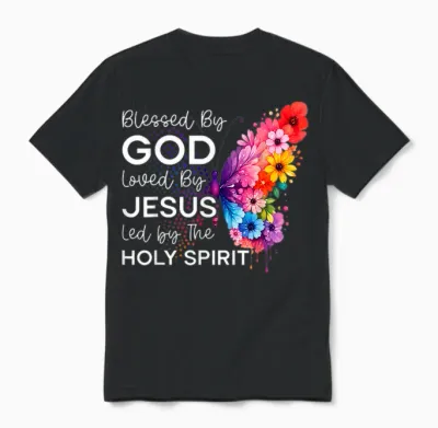 Béni Par Dieu Aimé Par Jésus Saint-Esprit Christ Papillon Unisex T-Shirt - Black
