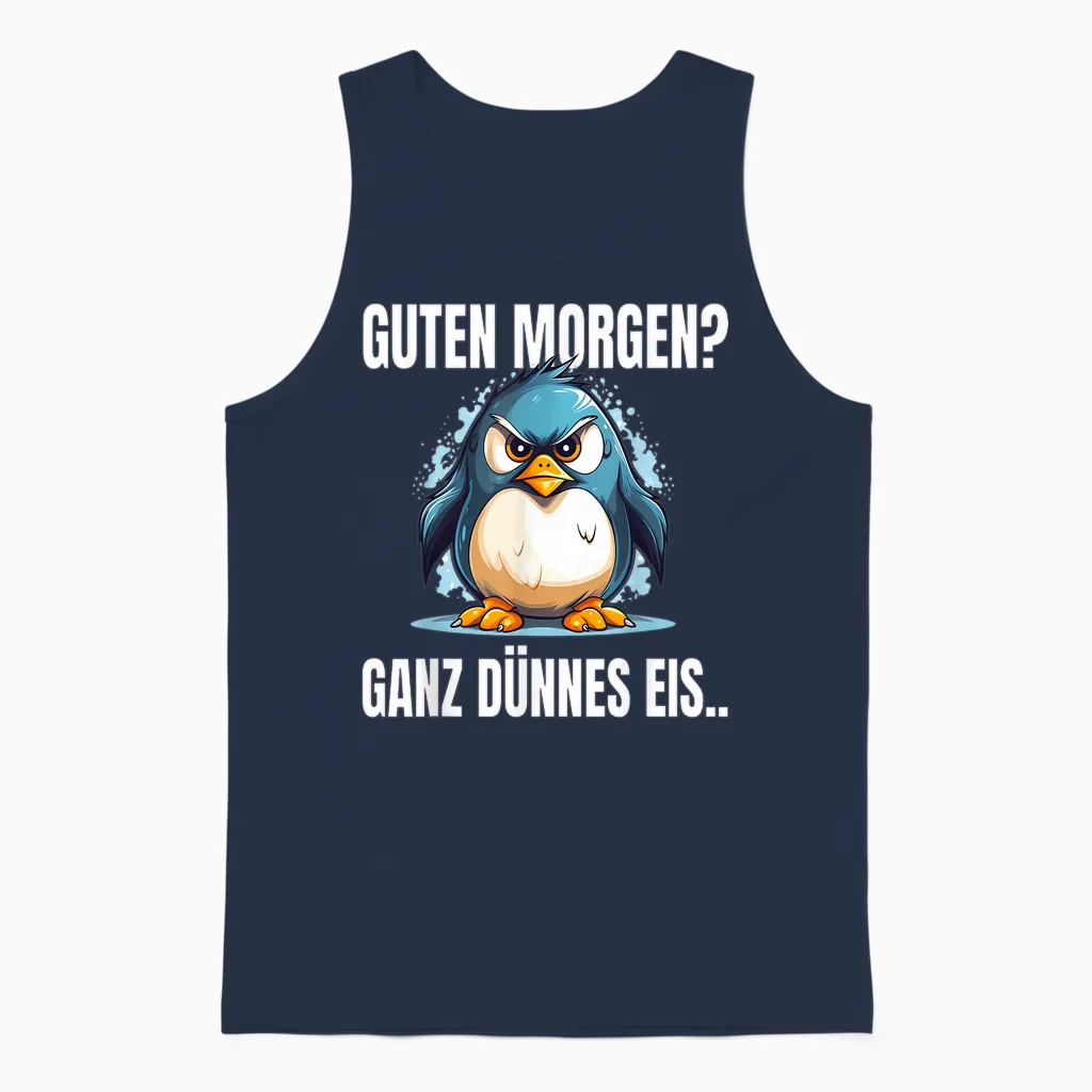 Guten Morgen Ganz Dünnes Eis Slogan Penguin T-Shirt, Black Unisex Tank Top in Navy