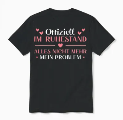 Damen Ruhestand Arbeitskollegin Im Rentenalter Rentnerin Unisex T-Shirt - Black