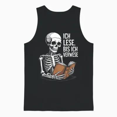 Ich Lese Bis Ich Verwese Skelett Unisex Tank Top - Black