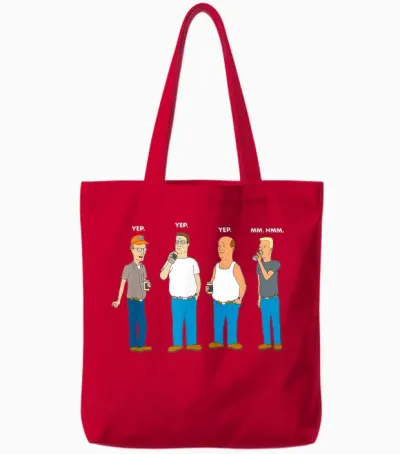 King of the Hill Yep Yep Yep Mm Hmm Tote Bags - Red