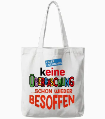 Keine überraschung Schon Wieder Besoffen Tote Bags - White