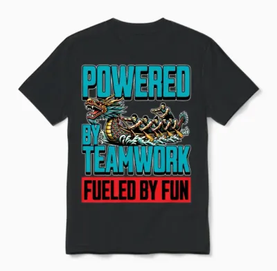 Dragon Boating Powered by Teamwork Water Sports Unisex T-Shirt - Black