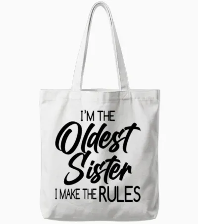 Funny Oldest Sister Saying Tote Bags - White