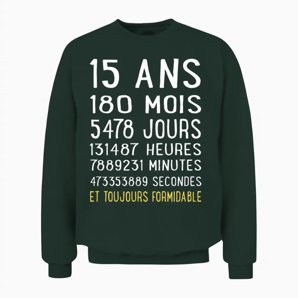 15 Ans Cadeau Garçon Fille Anniversaire Humour Amusant 15 T-Shirt Haut De Gamme Unisex Sweatshirt in Forest