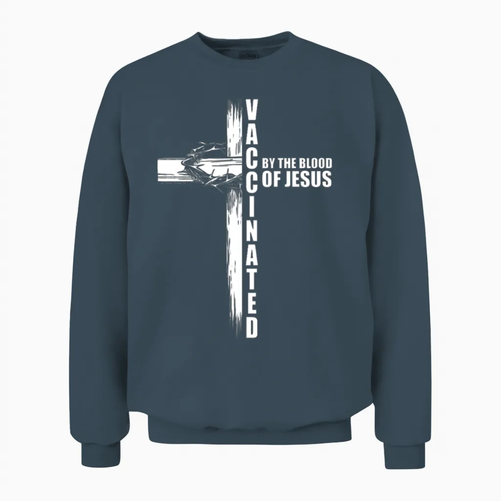 Fully Vaccinated by the Blood of Christ Unisex Sweatshirt in Dark Heather