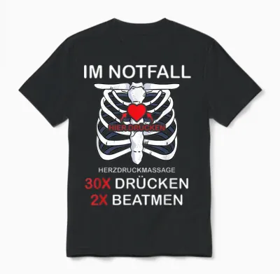Im Notfall Herzdruckmassage 30x Drücken 2x Beatmen Sanitäter Unisex T-Shirt - Black